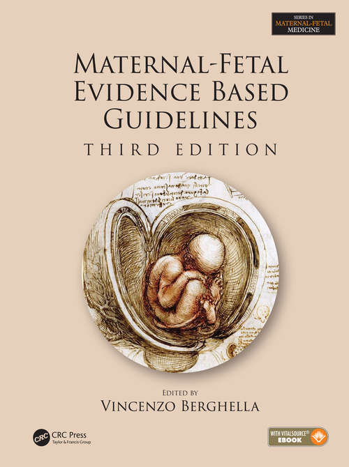 Book cover of Maternal-Fetal Evidence Based Guidelines (3) (Series In Maternal Fetal Medicine)