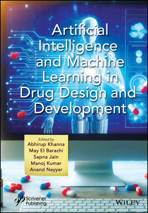 Book cover of Artificial Intelligence and Machine Learning in Drug Design and Development (Fintech in a Sustainable Digital Society)