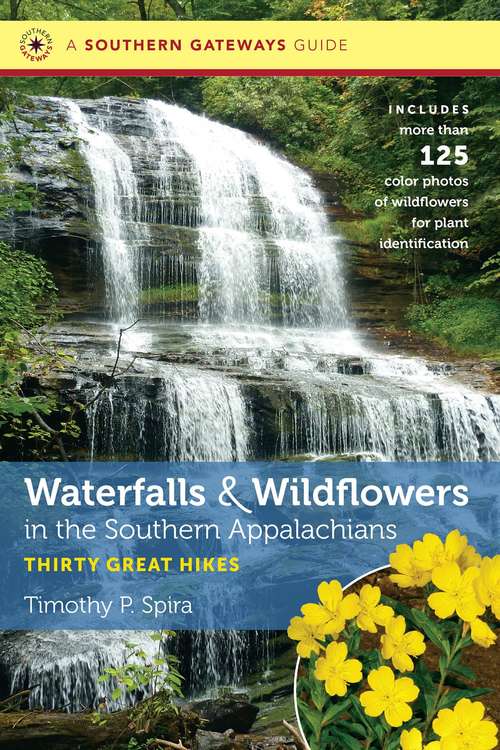 Book cover of Waterfalls and Wildflowers in the Southern Appalachians