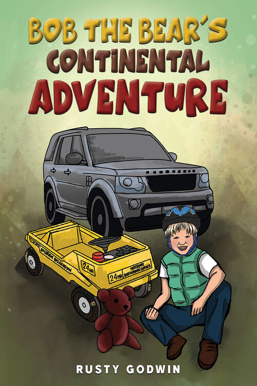 Book cover of Bob the Bear's Continental Adventure