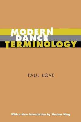 Book cover of Modern Dance Terminology: The ABC's Of Modern Dance As Defined By Its Originators