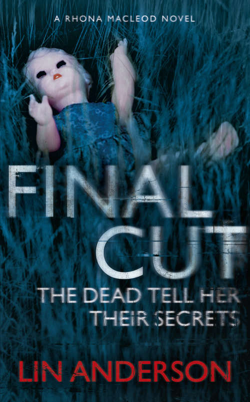 Book cover of Final Cut: Rhona Macleod Book 6 (Rhona Macleod Ser. #6)