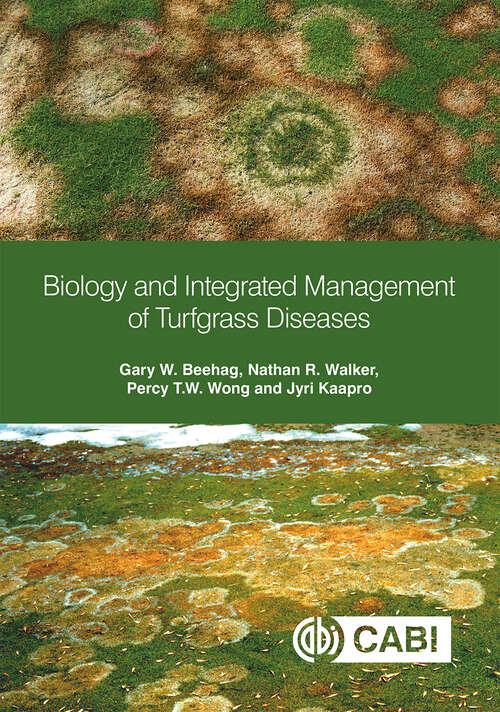 Book cover of Biology and Integrated Management of Turfgrass Diseases