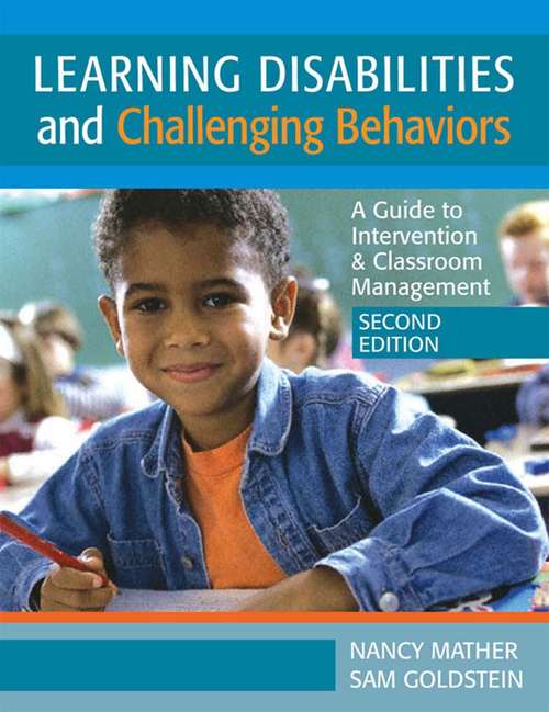 Book cover of Learning Disabilities and Challenging Behaviors: A Guide to Intervention and Classroom Management (Second Edition)