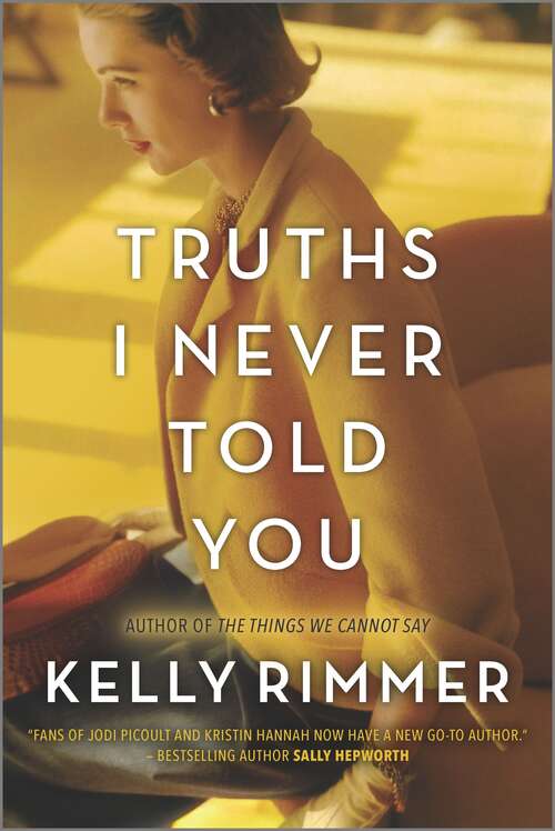 Book cover of Truths I Never Told You: A Novel (Original)