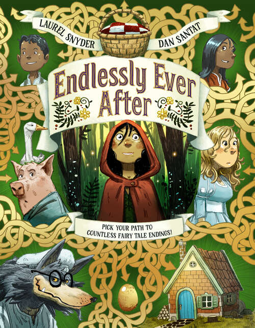 Book cover of Endlessly Ever After: Pick YOUR Path to Countless Fairy Tale Endings!