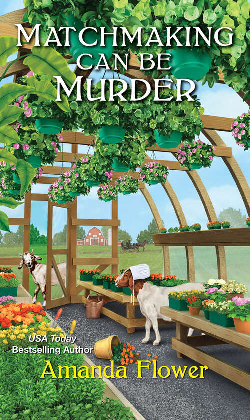 Book cover of Matchmaking Can Be Murder: An Amish Matchmaker Mystery (An Amish Matchmaker Mystery #1)