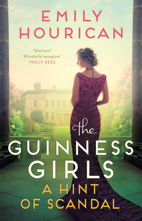 Book cover of The Guinness Girls – A Hint of Scandal: A truly captivating and page-turning story of the famous society girls