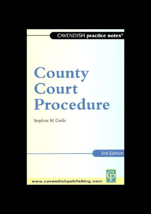 Book cover of Practice Notes on County Court Procedure