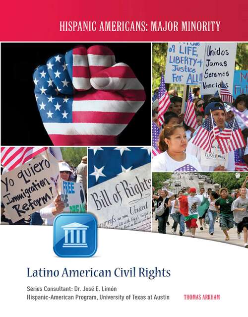 Book cover of Latino American Civil Rights (Hispanic Americans: Major Minority)