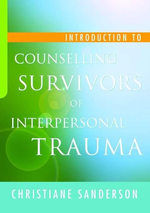 Book cover of Introduction to Counselling Survivors of Interpersonal Trauma