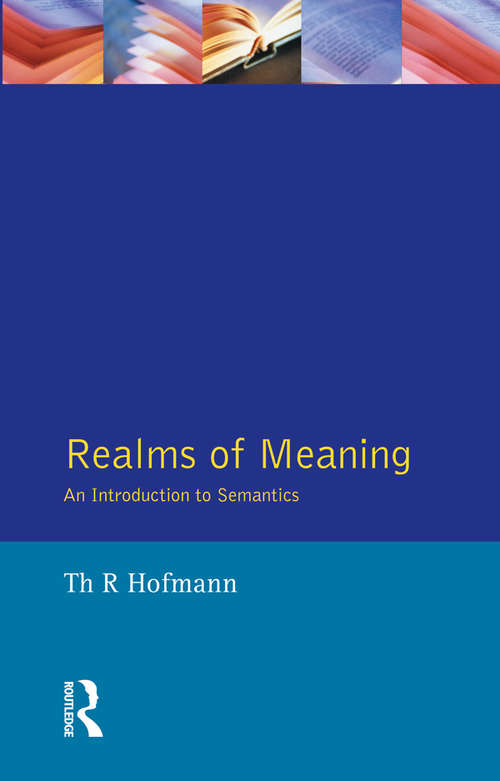 Book cover of Realms of Meaning: An Introduction to Semantics (Learning about Language)