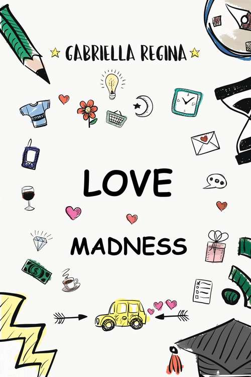 Book cover of Love Madness