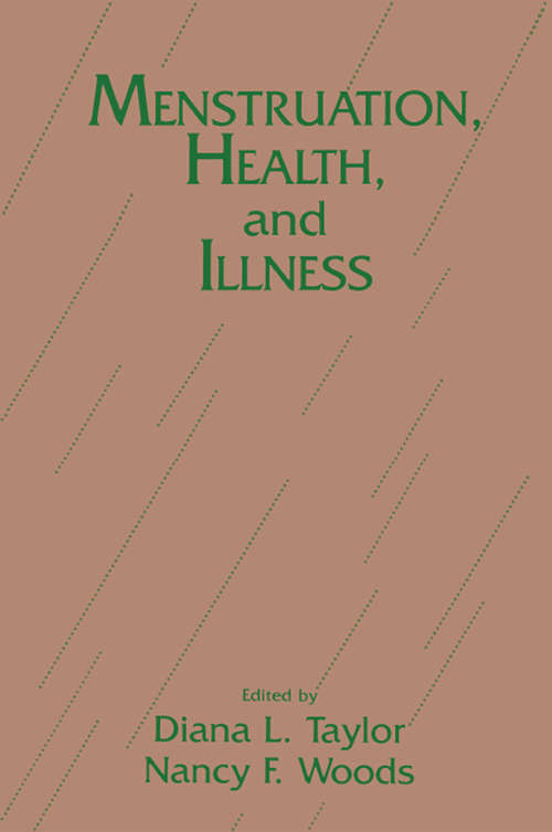 Book cover of Menstruation, Health And Illness (A Health Care for Women International Publication)