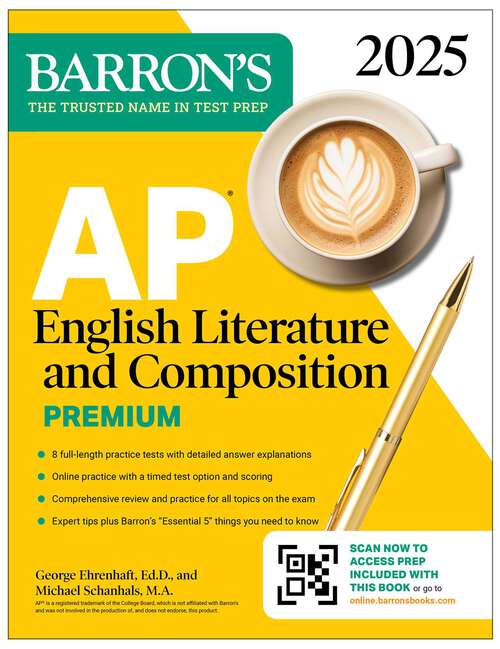 Book cover of AP English Literature and Composition Premium, 2025: Prep Book with 8 Practice Tests + Comprehensive Review + Online Practice (Barron's AP Prep)