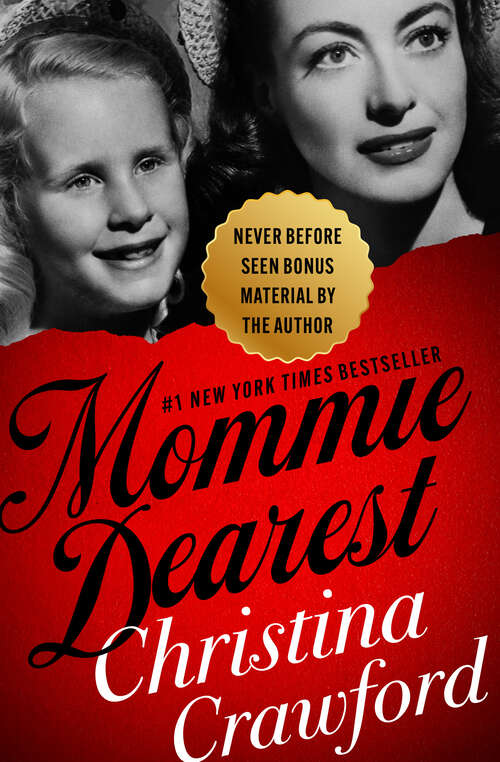 Book cover of Mommie Dearest: Two Memoirs Of Survival (40th Anniversary)