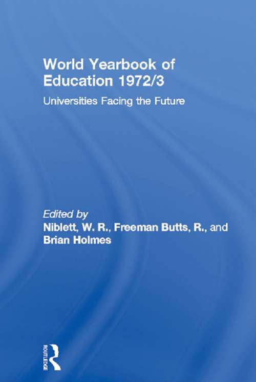 Book cover of World Yearbook of Education 1972/3: Universities Facing the Future (World Yearbook of Education)