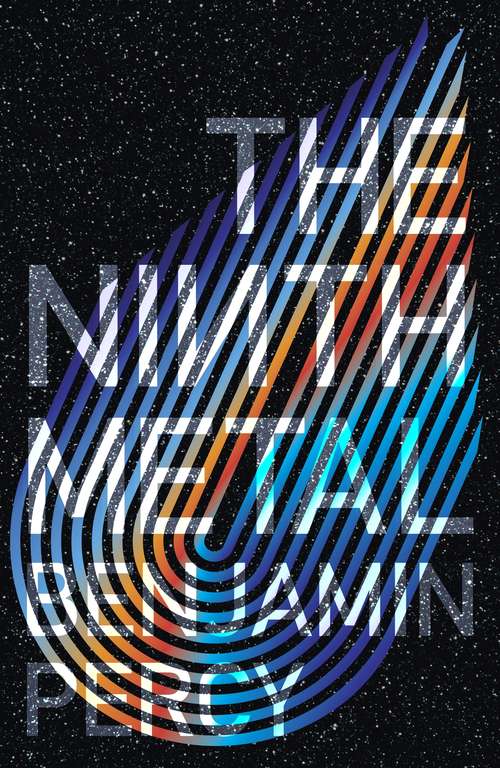 Book cover of The Ninth Metal: The Comet Cycle Book 1 (The Comet Cycle #1)