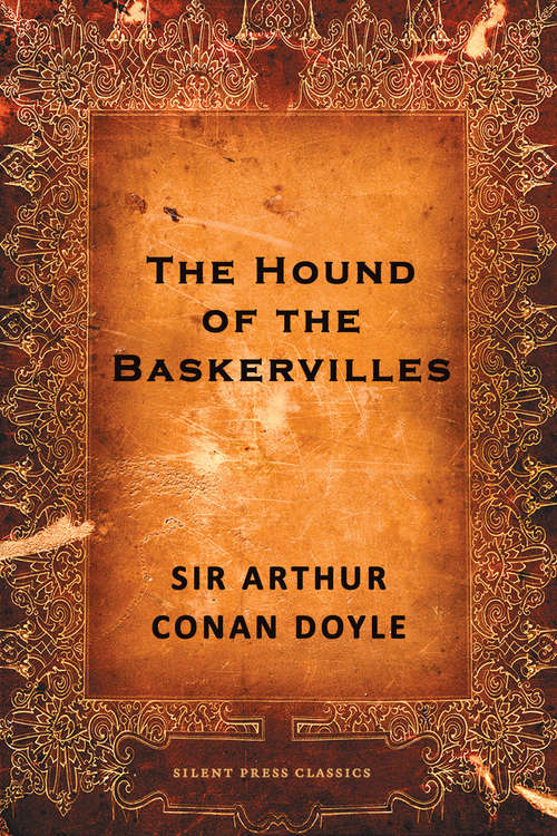 Book cover of The Hound of the Baskervilles: A Romance (Centenary Edition Of The Works Of Nathaniel Hawthorne #2)