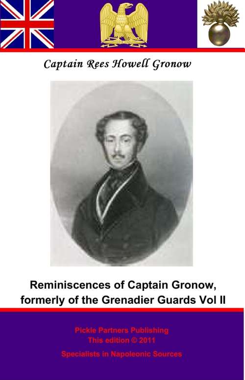 Book cover of Recollections and Anecdotes; being a second series of Reminiscences of the Camp, the Court, and the Clubs. (Reminiscences of Captain Gronow, formerly of the Grenadier Guards #2)