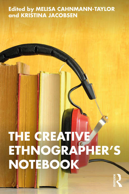 Book cover of The Creative Ethnographer's Notebook