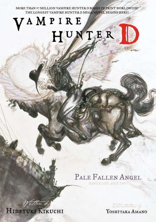 Book cover of Vampire Hunter D Volume 11: Pale Fallen Angel Parts 1 & 2 (Vampire Hunter D)