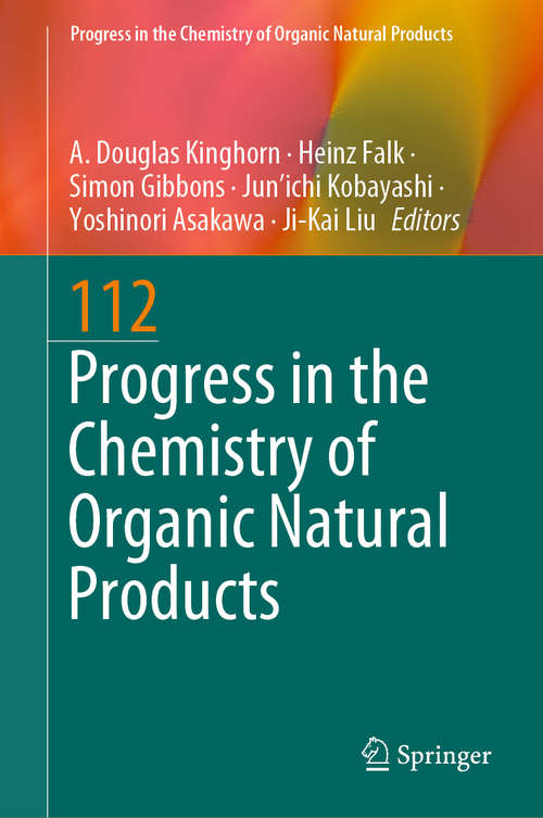 Book cover of Progress in the Chemistry of Organic Natural Products 112 (1st ed. 2020) (Progress in the Chemistry of Organic Natural Products #112)