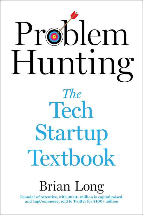 Book cover of Problem Hunting: The Tech Startup Textbook