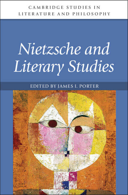 Book cover of Cambridge Studies in Literature and Philosophy: Nietzsche and Literary Studies