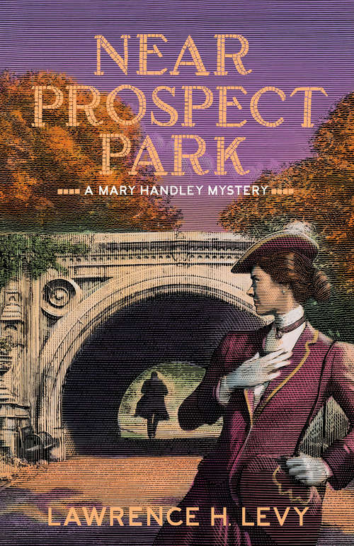 Book cover of Near Prospect Park: A Mary Handley Mystery (Mary Handley #4)