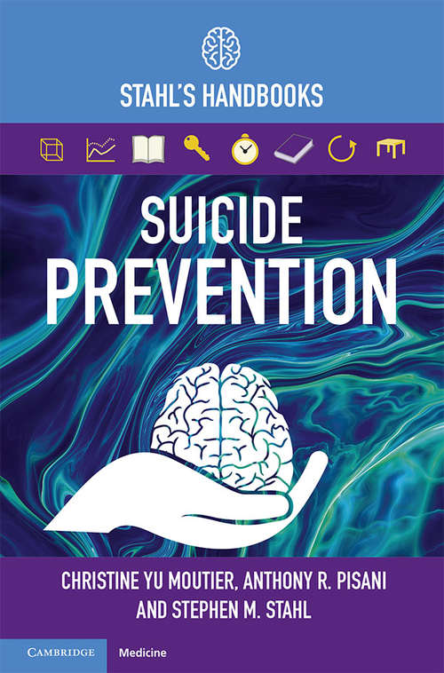 Book cover of Suicide Prevention: Stahl's Handbooks (Stahl's Essential Psychopharmacology Handbooks)