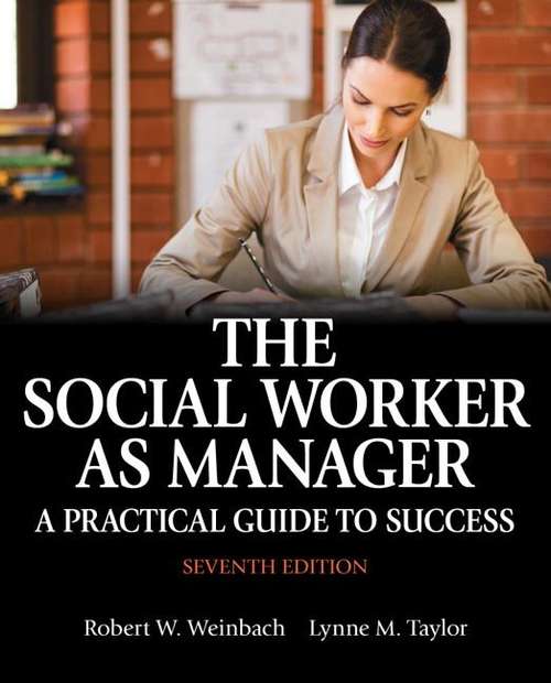 Book cover of The Social Worker as Manager: A Practical Guide to Success (Seventh Edition)