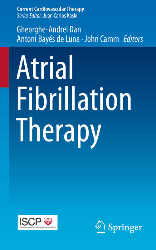 Book cover of Atrial Fibrillation Therapy (Current Cardiovascular Therapy)