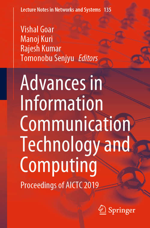 Book cover of Advances in Information Communication Technology and Computing: Proceedings of AICTC 2019 (1st ed. 2021) (Lecture Notes in Networks and Systems #135)