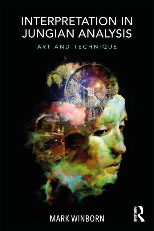 Book cover of Interpretation in Jungian Analysis: Art and Technique