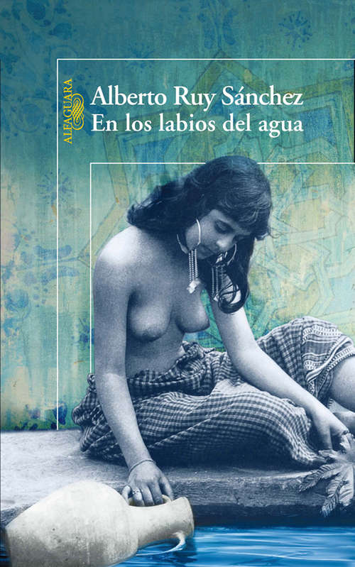 Book cover of En los labios del agua (Quinteto de Mogador: Volumen 2)
