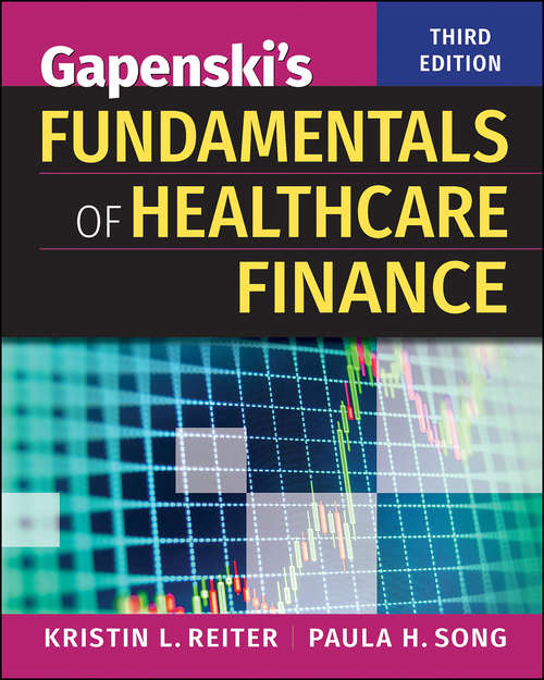 Book cover of Gapenski's Fundamentals of Healthcare Finance, Third Edition (Gateway to Healthcare Management)