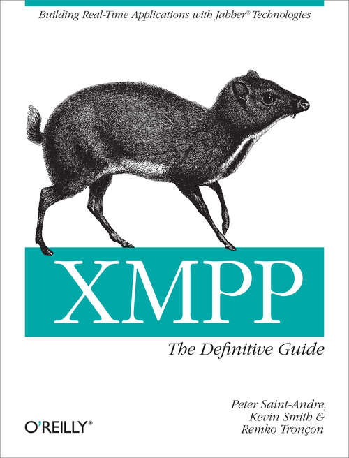 Book cover of XMPP: Building Real-Time Applications with Jabber Technologies