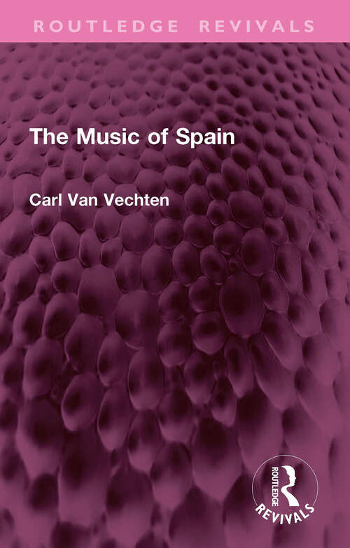 Book cover of The Music of Spain (Routledge Revivals)