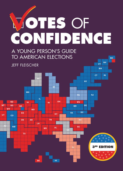 Book cover of Votes of Confidence, 3rd Edition: A Young Person's Guide to American Elections (3)