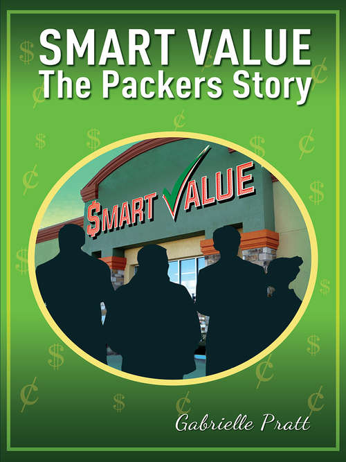 Book cover of Smart Values - The Packers Story