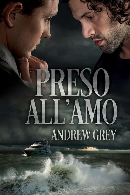 Book cover of Preso all’amo