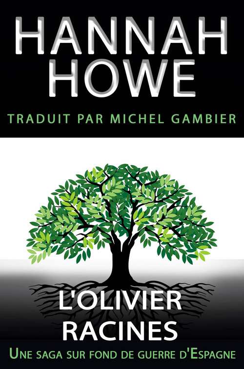 Book cover of L’olivier: Racines (L’olivier #1)