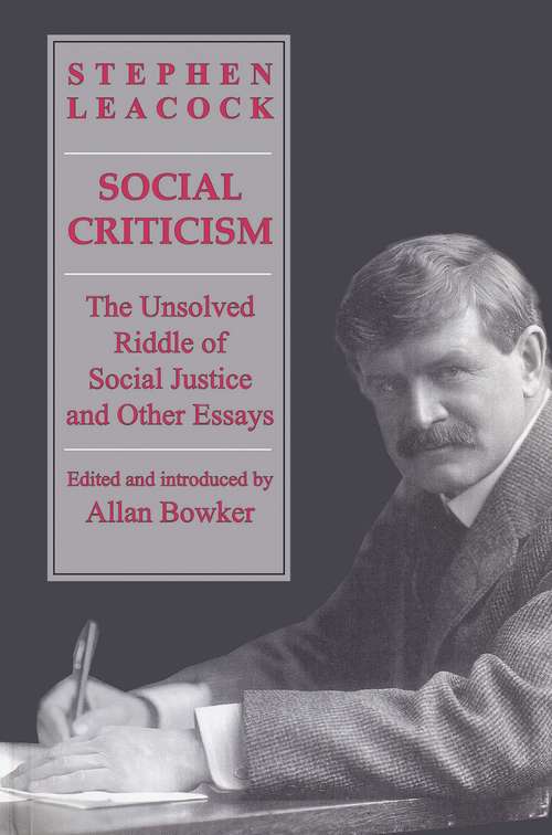 Book cover of Social Criticism: The Unsolved Riddle of Social Justice and Other Essays (The Royal Society of Canada Special Publications)