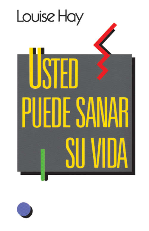 Book cover of Usted puede sanar su vida