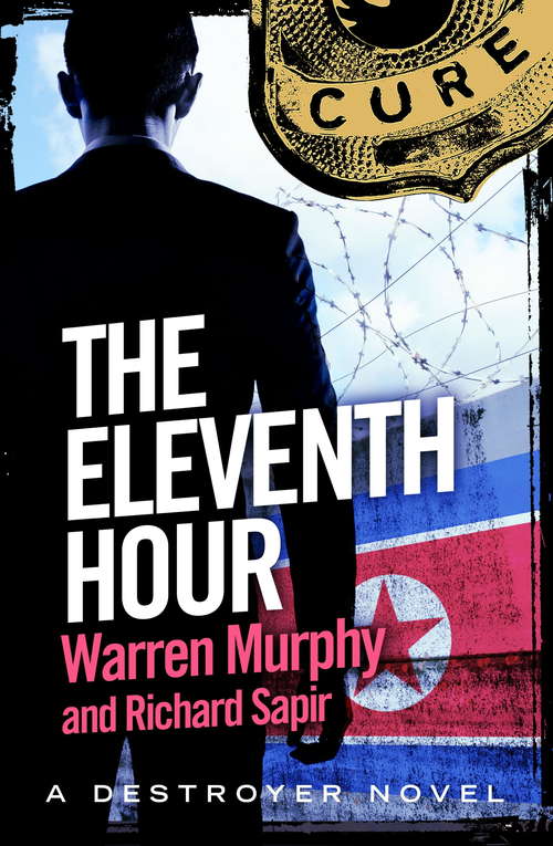 Book cover of The Eleventh Hour: Number 70 in Series (The Destroyer #70)