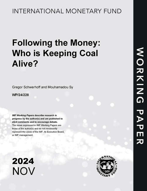 Book cover of Following the Money: Who is Keeping Coal Alive?