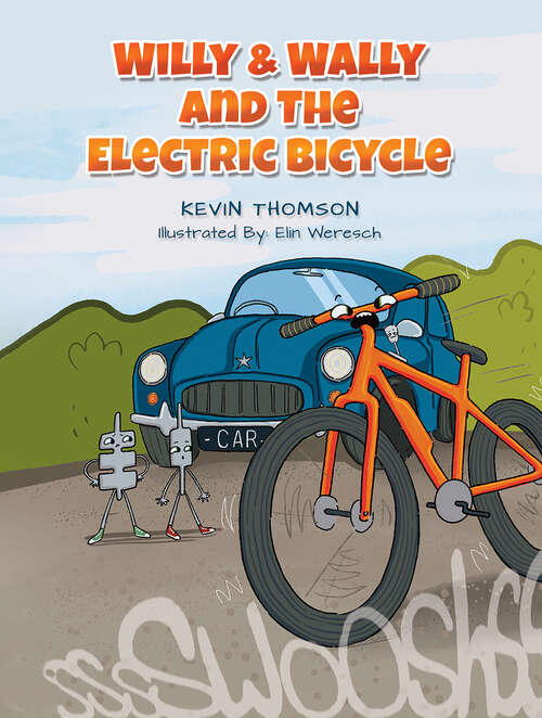 Book cover of Willy & Wally and the Electric Bicycle