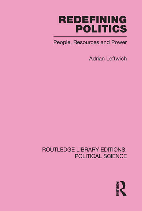 Book cover of Redefining Politics (Routledge Library Editions: Political Science #45)