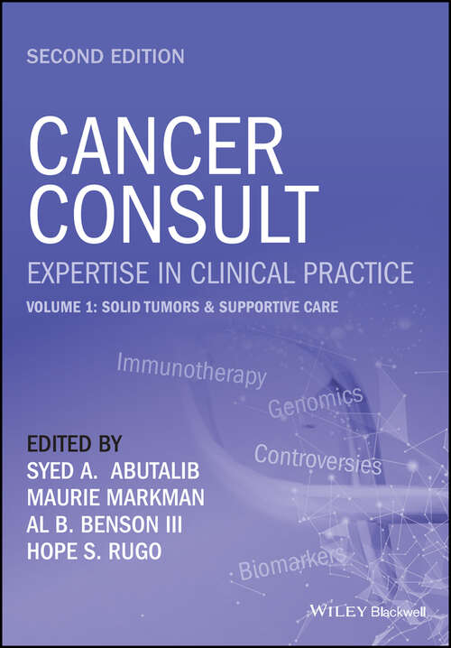 Book cover of Cancer Consult: Solid Tumors & Supportive Care (2)